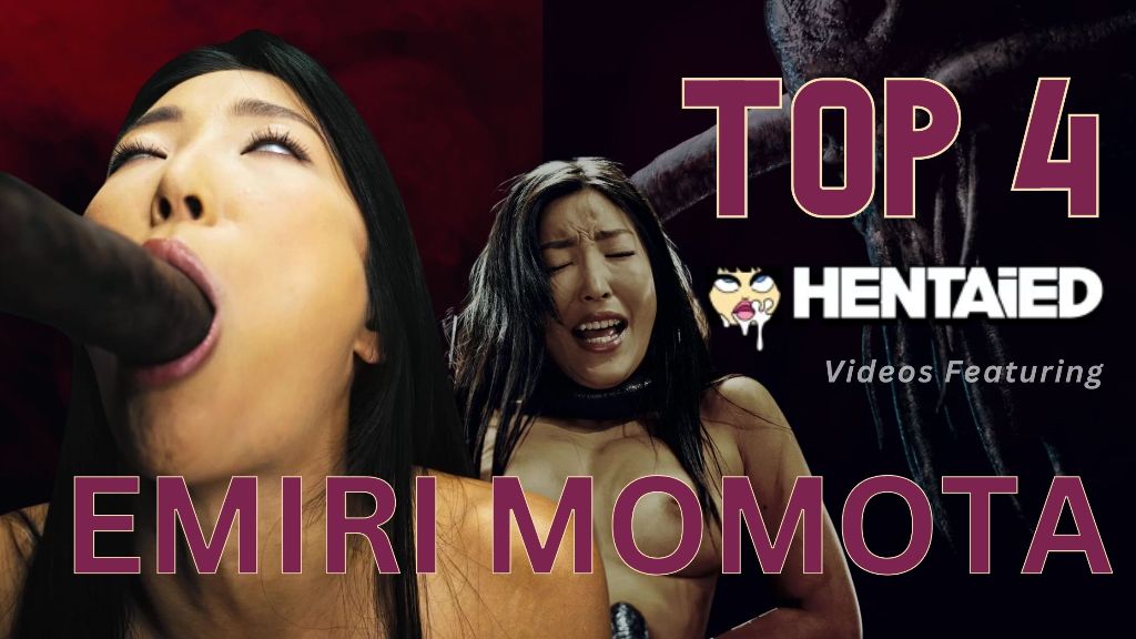 Top 4 real hentaied Videos Featuring EMIRI MOMOTA
