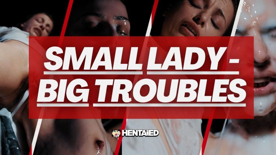 Small Lady - Big Troubles