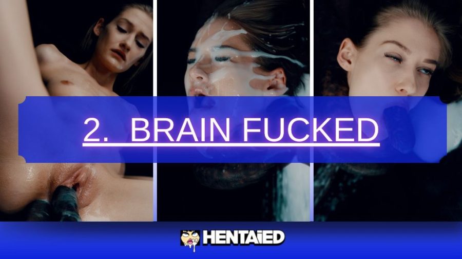Brain Fucked